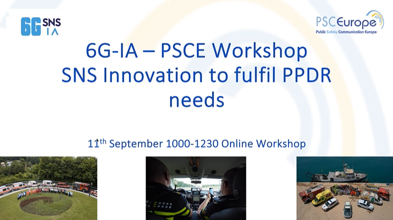 “Smart Networks and Services Innovation to Fulfil PPDR needs”, a PSCE and 6G-IA joint workshop